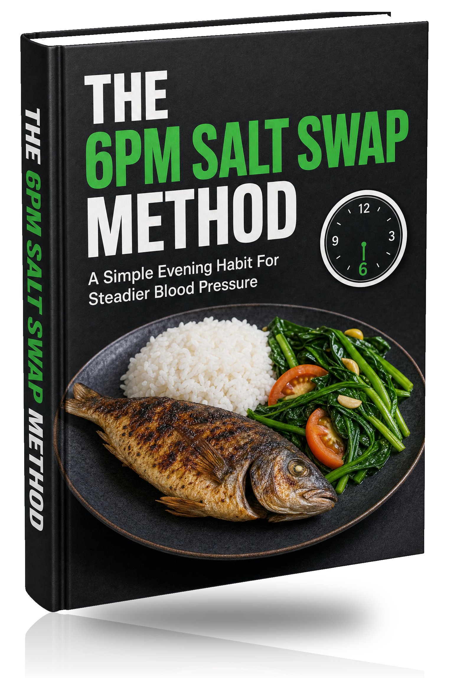 The 6PM Salt Swap Method